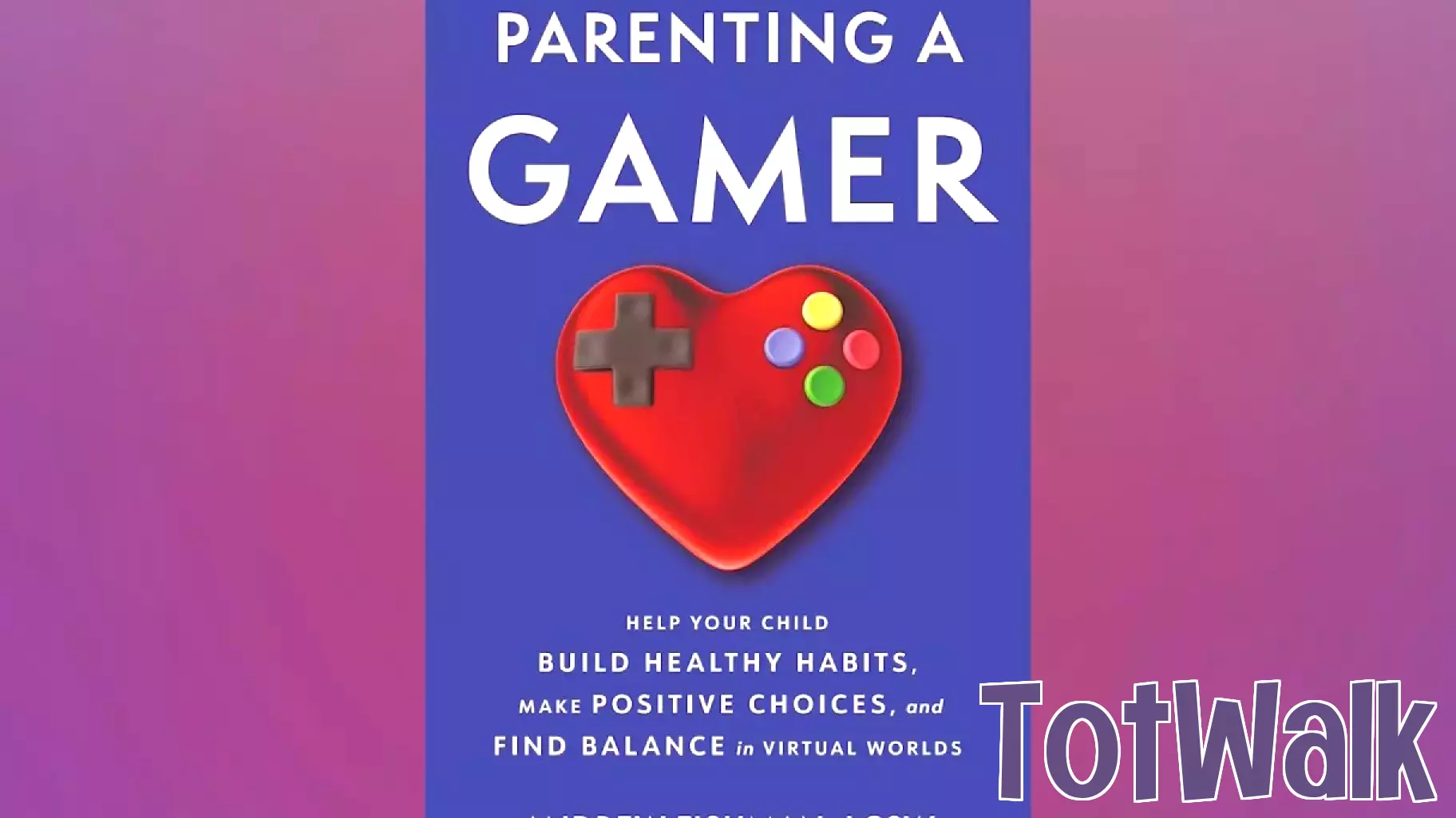 “Parenting a Gamer”: What You Need to Know to Keep Your Kids Safe Online
